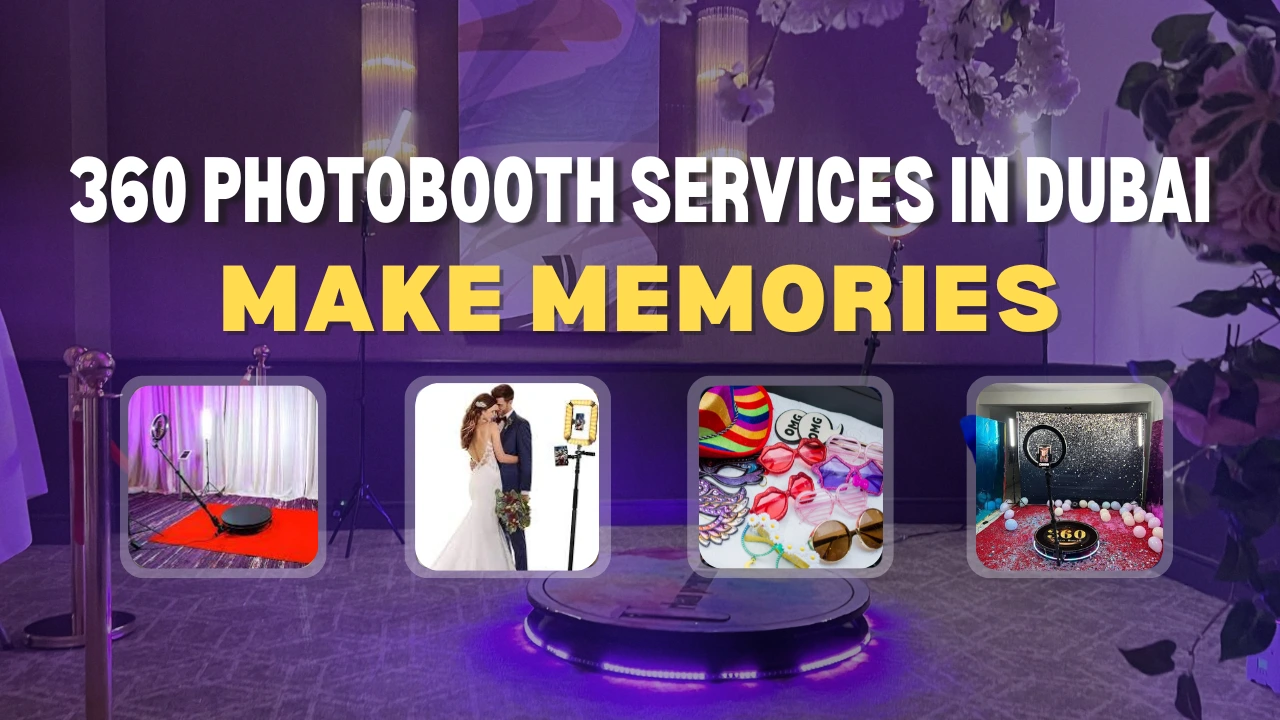 Enliven Memories in Dubai with 360 Photobooth
